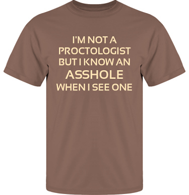 T-shirt UltraCotton Nougat/Sandfrgat tryck i kategori Attityd: Proctologist