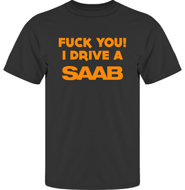T-shirt UltraCotton Svart/Orange tryck i kategori Motor: Saab F**k You
