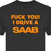 T-shirt, Hoodie i kategori Motor: Saab F**k You