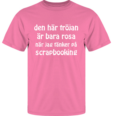 T-shirt UltraCotton Azalea/Vitt tryck i kategori Scrapbooking: Den här tröjan