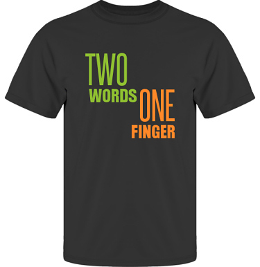 T-shirt UltraCotton Svart/ppelgrnt och orange tryck i kategori Attityd: Two Words One Finger