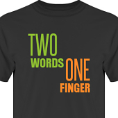 T-shirt, Hoodie i kategori Attityd: Two Words One Finger