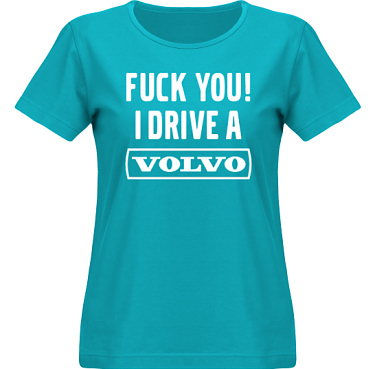 T-shirt SouthWest Dam Aquablå/Vitt tryck i kategori Motor: Volvo F**k You